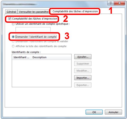 Général Verrouiller les paramètre Comptabilité des tâches d'impression Comptabilité des tâches d'impression Utiliser un identifiant de compte spécifique : Demander l'identifiant de compte Demander l'identifiant de compte et valider Afficher la liste des identifiants de compte Identifiants de compte : Identifiant ... Description Ajouter... Supprimer Modifier... Importer... Exporter... OK Annuler