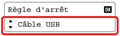 Règle d'arrêt ♠ Câble USB