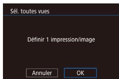 CANON POWERSHOT G3 X - Configuration de l'impression pour toutes les images - 3