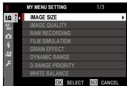 FUJIFILM X-H1 - MY MENU SETTING - 2
