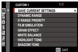 FUJIFILM X-H1 - EDIT/SAVE CUSTOM SETTING - 2