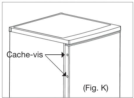 Cache-vis (Fig. K)