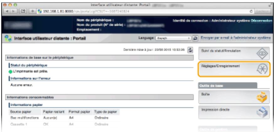 CANON I-SENSYS LBP325X - Cliquez sur [réglages/enregistrement]. - 1