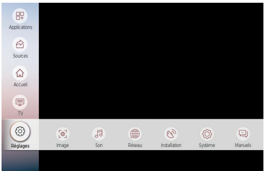 Applications Sources Accueil TV Réglages Image Son Réseau Installation Système Manuels
