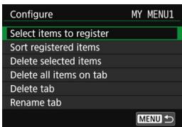 CANON EOS 800D - Select [Configure: MY MENU*]. - 1