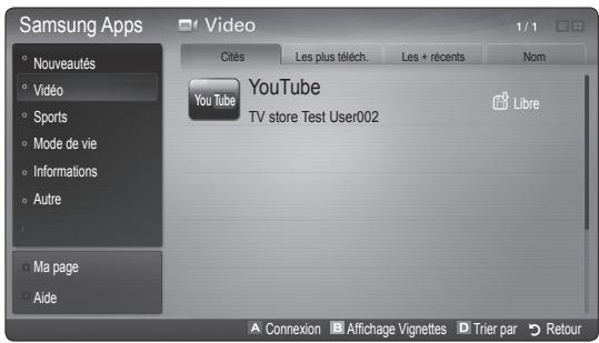 Samsung Apps Nouveautés Vidéo Sports Mode de vie Informations Autre Ma page Aide Video Cités Les plus téléch. Les + récents Nom YouTube TV store Test User002 Libre Connexion Affichage Vignettes Trier par Retour