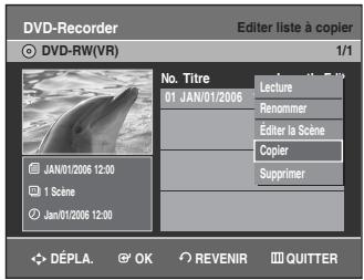 SAMSUNG DVD-VR336 - Appuyez sur les boutons ▲▼ pour sélectionner Copier, puis appuyez sur le bouton OK ou ▶. - 1