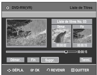 SAMSUNG DVD-VR336 - Appuyez sur la touche OK lorsque vous avez identifié la position de fin de suppression. - 1
