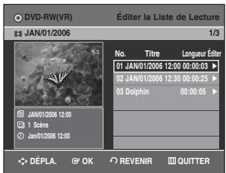 SAMSUNG DVD-VR336 - Lorsque l'appareil est en mode Arrêt, appuyez sur la touche PLAY LIST. L'écran Éditer la Liste de Lecture s'affiche. - 1