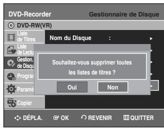 SAMSUNG DVD-VR336 - Appuyez sur les boutons ▲▼ pour sélectionner Supprimer Toutes les Listes de Titres, puis appuyez sur le bouton OK ou ▶. - 2