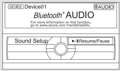 Acura TL (2014) - Pour lire des dossiers Bluetooth® audio - 1