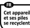 LITTLE BALANCE 8194 - Avertissement et précautions relativement aux piles (modèles à chargement USB non concernés) - 3