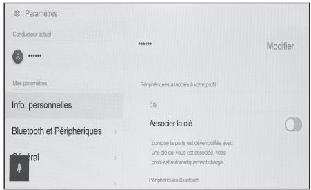 Paramètres Conducteur actuel ****** Mes paramètres Info. personnelles Bluetooth et Périphériques Central ****** Modifier Périphériques associés à votre profil Cie Associer la clé Lorsque la porte est dévermouillée avec une clé qui vous est associée, votre profil est automatiquement chargé. Périphériques Bluetooth
