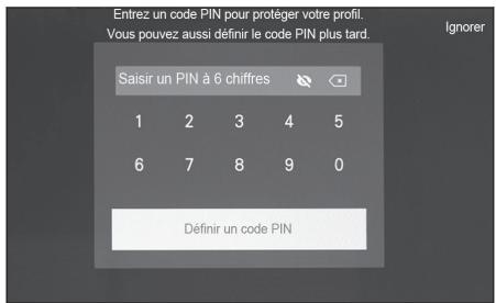 Entrez un code PIN pour protéger votre profil. Vous pouvez aussi définir le code PIN plus tard. Saisir un PIN à 6 chiffres 1 2 3 4 5 6 7 8 9 0 Définir un code PIN Ignorer
