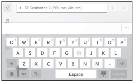 Destination ? (POI, rue, ville, etc.) Q¹ W² E³ R⁴ T⁵ Y⁶ U⁷ I⁸ O⁹ P⁰ A S D F G H J K L Z X C V B N M - 123 Espace C'est part