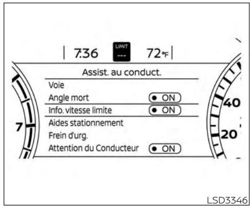 7.36 LIMIT 72°F Assist. au conduct. Voie Angle mort ON Info. vitesse limite ON Aides stationnement Frein d'urg. Attention du Conducteur ON LSD3346