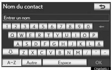 LEXUS IS XE20 Phase 2 (2010-2013) - Utilisez le clavier de logiciel pour entrer le nom et appuyez sur "OK". - 1