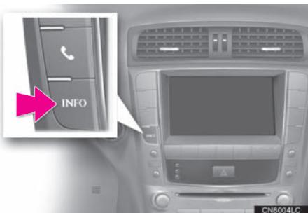 LEXUS IS XE20 Phase 2 (2010-2013) - Appuyez sur le bouton "INFO". - 1