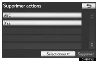 LEXUS IS XE20 Phase 2 (2010-2013) - Appuyez sur l'action à supprimer ou appuyez sur " Sélectionner tt" pour supprimer toutes les actions, et appuyez sur " Supprimer". - 1