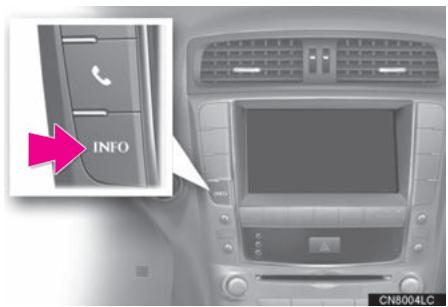 LEXUS IS XE20 Phase 2 (2010-2013) - Appuyez sur le bouton "INFO". - 1