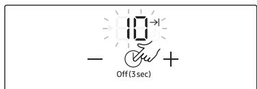 - 10 → Off(3sec) +