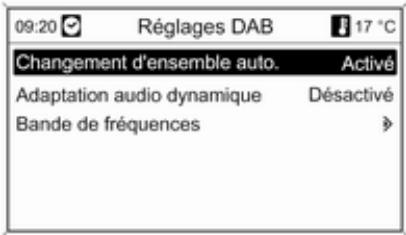09:20 Régages DAB 17 °C Changement d'ensemble auto. Activé Adaptation audio dynamique Désactivé Bande de fréquences >
