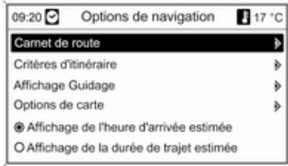 09:20 Options de navigation 17 °C Carnet de route Critères d'itinéraire Affichage Guidance Options de carte ● Affichage de l'heure d'arrivée estimée ○ Affichage de la durée de trajet estimée