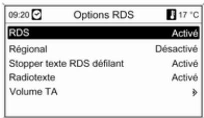 09:20 Options RDS 17 °C RDS Activé Régional Désactivé Stopper texte RDS défilant Activé Radiotexte Activé Volume TA >