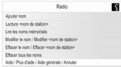 Radio Ajouter nom Lecture Lire les noms mémorisés Modifier le nom / Modifier Effacer le nom / Effacer Effacer tous les noms Aide / Plus d'aide / Aide générale / Annuler