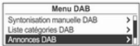 OPEL Mokka Phase 1 (2013-2016) Guide de l'infotainment - Menu DAB Announces DAB - 1
