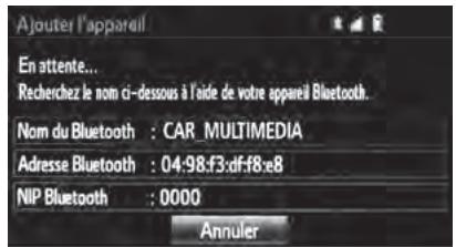Ajouter l'appareil En attente... Recherchez le nom ci-dessous à l'uide de votre appareil Bluetooth. Nom du Bluetooth : CAR MULTIMEDIA Adresse Bluetooth : 04:98:f3:df:f8:e8 NIP Bluetooth : 0000 Annuler