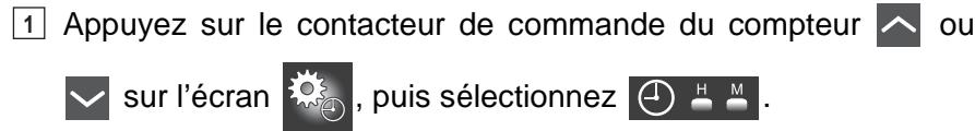 1 Appuyez sur le contacteur de commande du compteur ▲ ou ▼ sur l'écran ⚫, puis sélectionnez ⏻ H M .