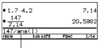 TEXAS INSTRUMENTS TI89 - Rappel de la dernière réponseRappel de la dernière réponse - 1