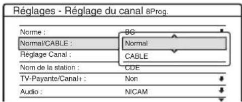 Réglages - Réglage du canal BProg. Norme : BG Normal/CABLE : Normal Réglage Canal : CABLE Nom de la station : CDE TV-Payante/Canal+ : Non Audio : NICAM