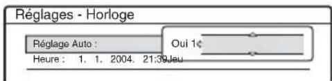 Réglages - Horloge Réglage Auto : Oui 1¢ Heure : 1. 1. 2004. 21:39 Jeu