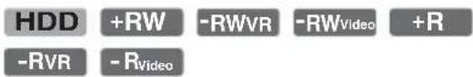 HDD +RW -RWVR -RWVideo +R -RVR -RVideo