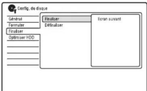 Config. du disque Général Formuler Finaliser Optimiser HDD Finaliser Définaliser Ecran suivant