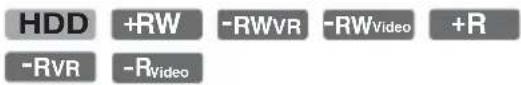 HDD +RW -RWVR -RWVideo +R -RVR -RVideo