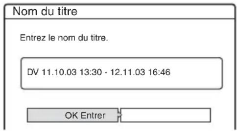 Nom du titre Entrez le nom du titre. DV 11.10.03 13:30 - 12.11.03 16:46 OK Entrer