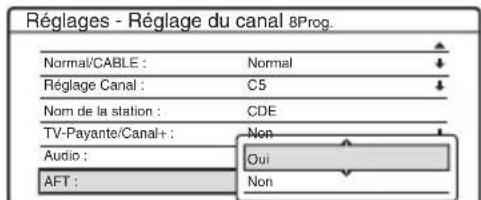 Réglages - Réglage du canal 8Prog. Normal/CABLE : Normal Réglage Canal : C5 Nom de la station : CDE TV-Payante/Canal+ : Non Audio : Oui AFT : Non