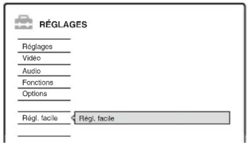 RÉGLAGES Réglages Vidéo Audio Fonctions Options Régl. facile Régl. facile