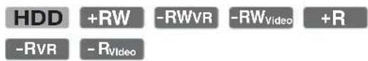 HDD +RW -RWVR -RWVideo +R -RVR -RVideo