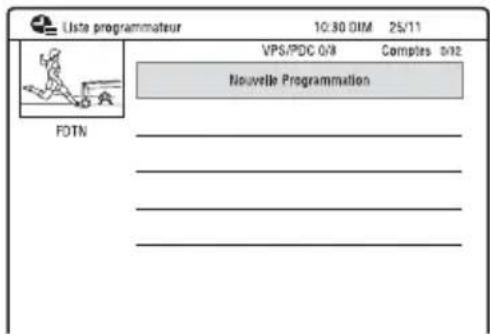Liste programmateur 10:30 DIM 25/11 VPS/PDC 0/8 Comptes 0/92 Nouvelle Programmation FOTN _______________________________