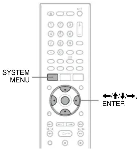 SYSTEM MENU ←/↑/↓/→, ENTER