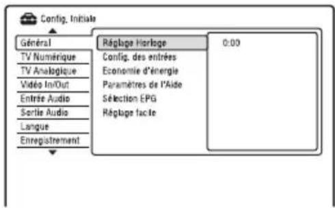 Config. Initiale Général TV Numérique TV Analogique Vidéo In/Out Entrée Audio Sortie Audio Langue Enregistrement Réglage Horsage Config. des entrées Economie d'énergie Paramètres de l'Aide Sélection EPG Réglage facile 0:00