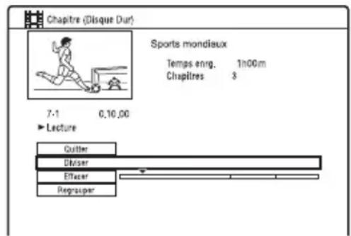 Chapitre (Disque Dur) Sports mondiaux Temps eng. 1h00m Chapitres 3 7-1 0,10,00 ► Lecture Quitter Driver Effacer Regroper