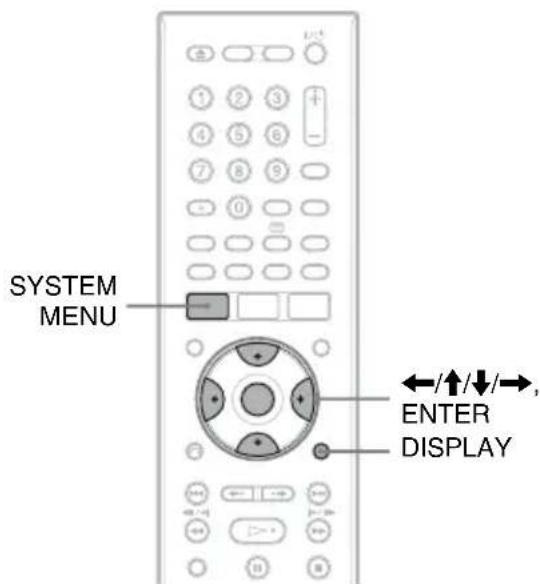 SYSTEM MENU ←/↑/↓/→, ENTER DISPLAY
