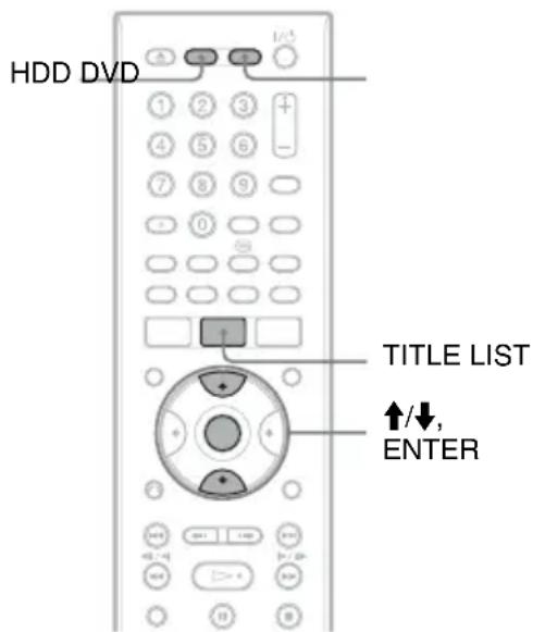 HDD DVD TITLE LIST ↑/↓, ENTER