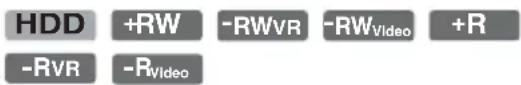 HDD +RW -RWVR -RWVideo +R -RVR -RVideo