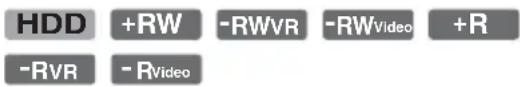 HDD +RW -RWVR -RWVideo +R -RVR -RVideo